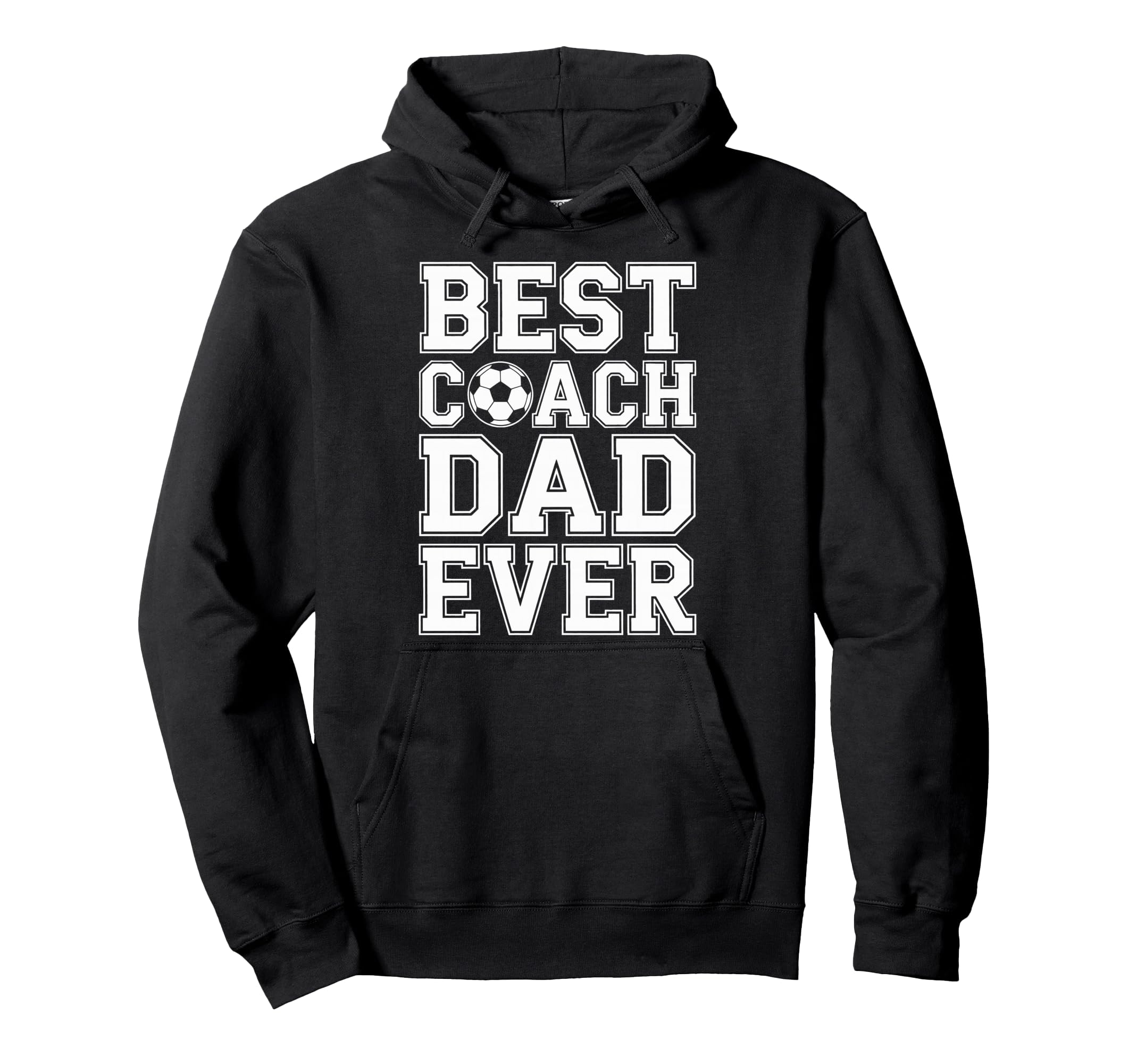 Best Coach Dad Ever Soccer Funny Hoodie - Graphic Print Unisex