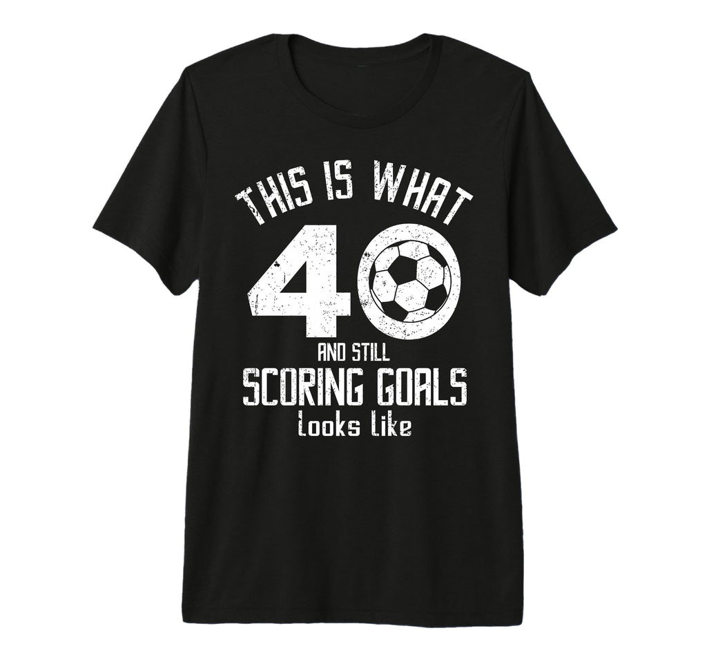 Funny Soccer 40Th Birthday 40 Years T-Shirt - Novelty Apparel for Adults