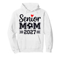 Senior Mom Soccer Class 2027 Womens Hoodie - Unique Graphic Unisex