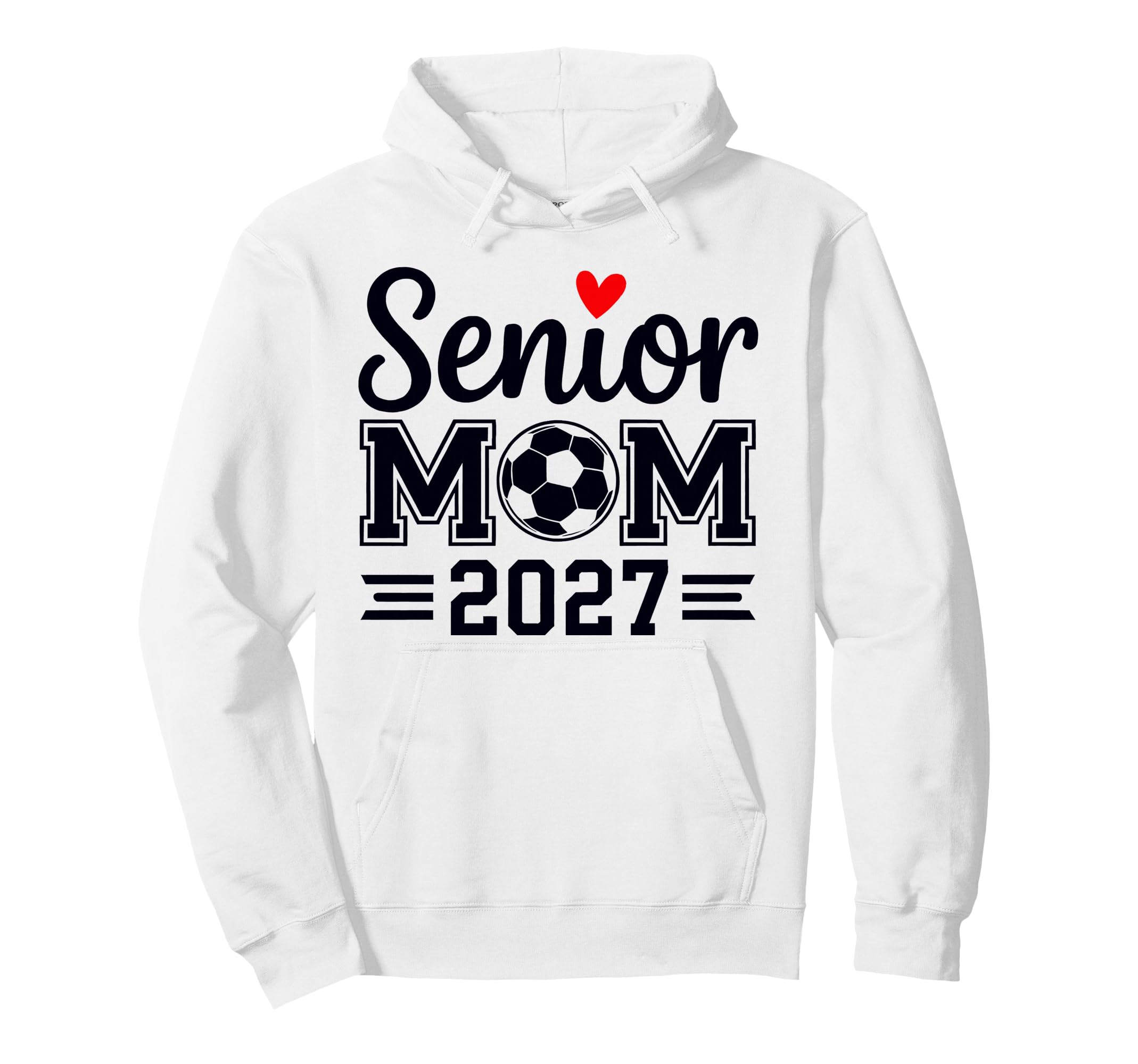Senior Mom Soccer Class 2027 Womens Hoodie - Unique Graphic Unisex