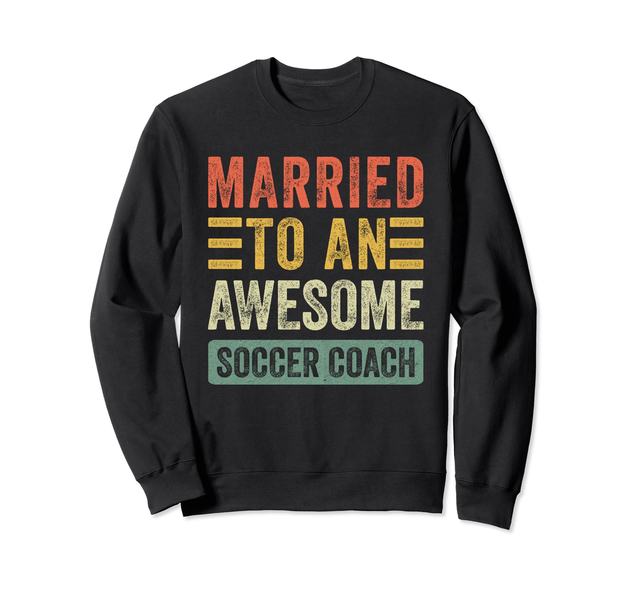 Married To Awesome Soccer Coach Sweatshirt - Streetwear Style for Adults