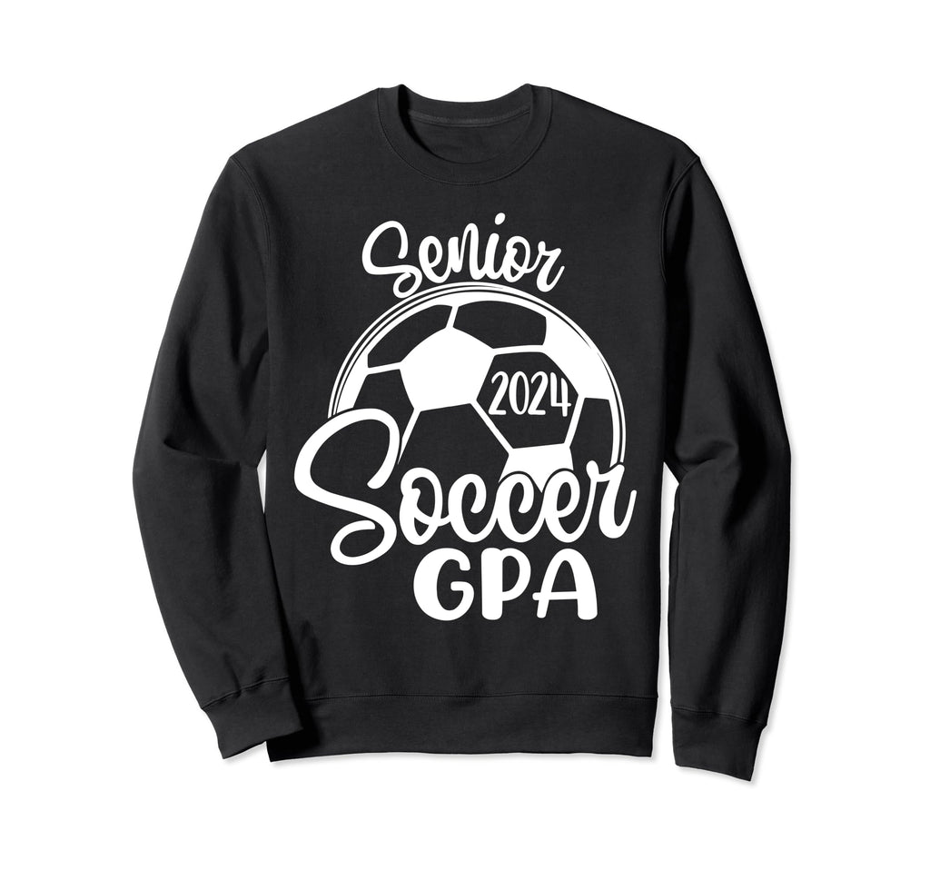 Senior Soccer Gpa 2024 Class 2024 Sweatshirt - Graphic Print for Adults