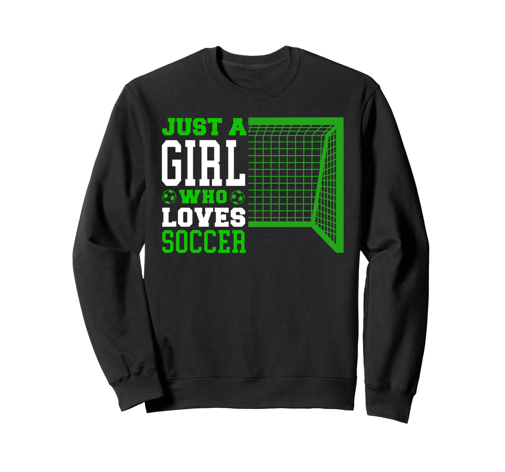 Just Who Loves Soccer Sweatshirt - Aesthetic Graphic for Adults