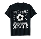 Just Who Loves Soccer Soccer Player T-Shirt - Trendy Graphic Unisex