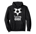 Soccer Gigi Funny Sport Player Grandma Hoodie - Custom Art Print Men Women
