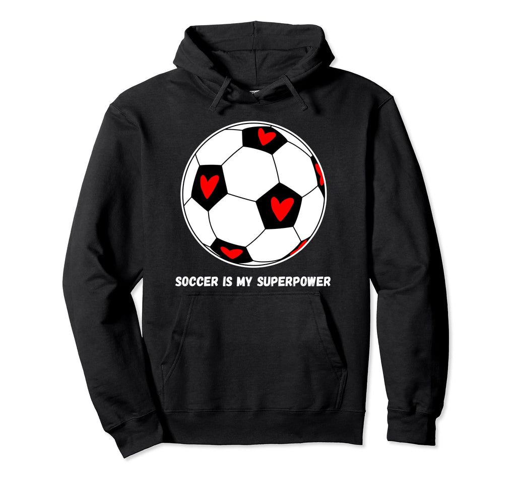 Soccer Is My Superpower Hoodie - Casual Everyday Wear for Adults