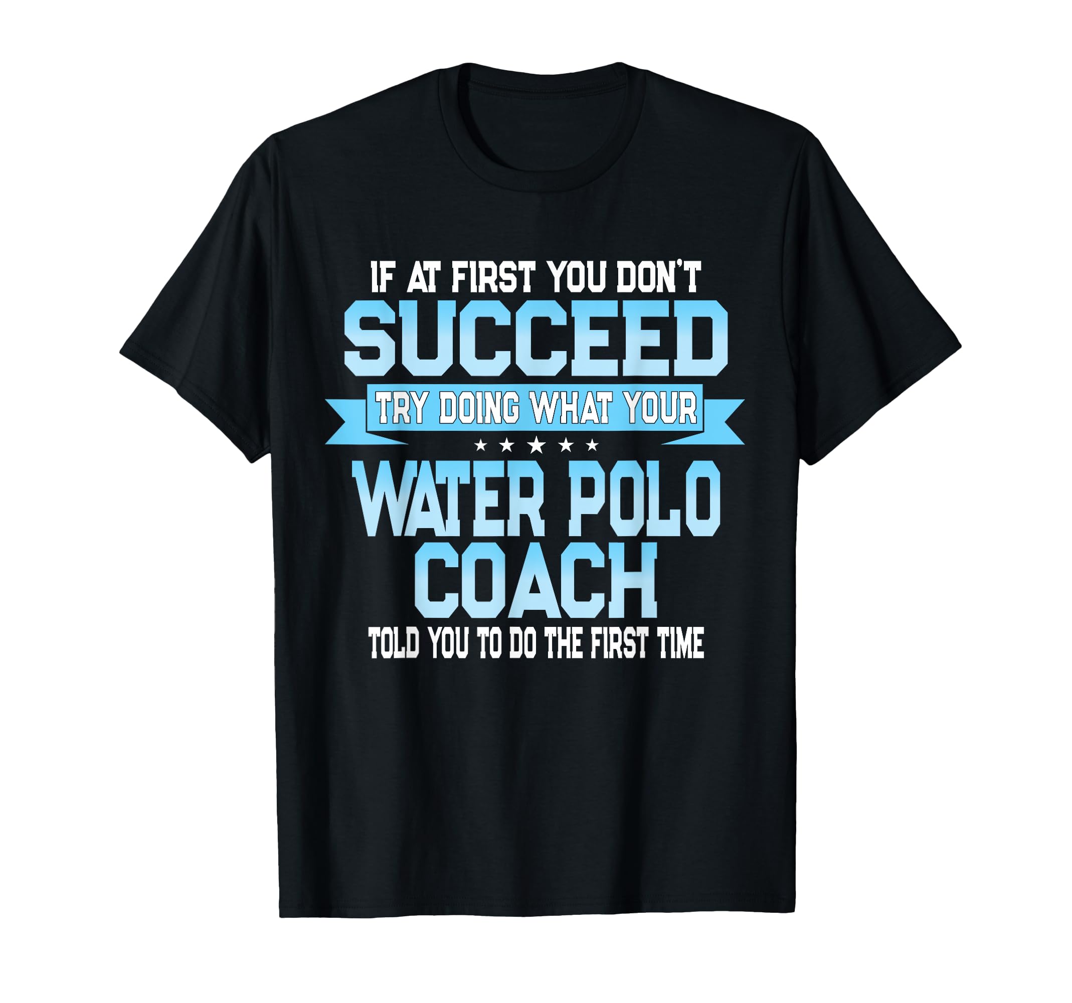 Fun Sport Coach Gift Funny Water Polo T-Shirt - Custom Art Print for Adults