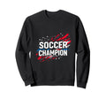 Soccer Champion Soccer Sports Sweatshirt - Novelty Apparel for Adults
