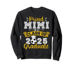 Proud Mimi Class 2025 Graduate Sweatshirt - Casual Everyday Wear Men Women