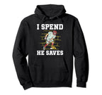 Lacrosse Goalie I Spend He Saves Lax Hoodie - Aesthetic Graphic Unisex