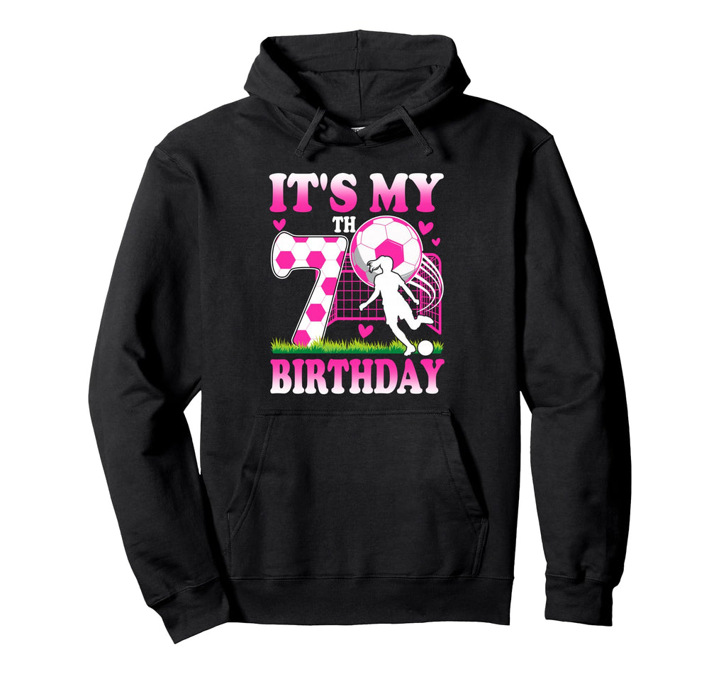 7 Year Old Birthday Soccer Themed Party Hoodie - Novelty Apparel Unisex