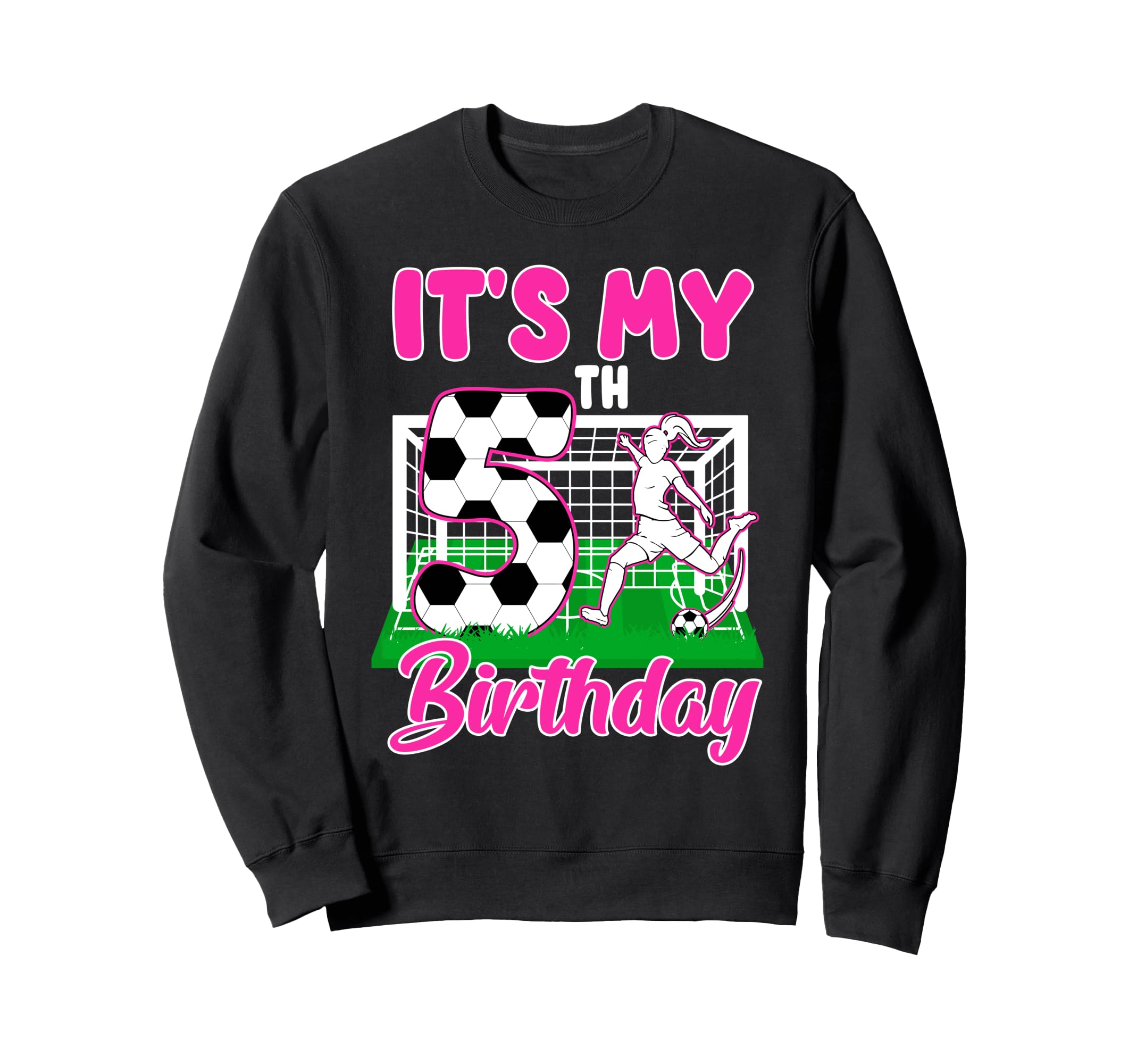 Its My 5Th Birthday Soccer Themed Sweatshirt - Trendy Graphic for Adults