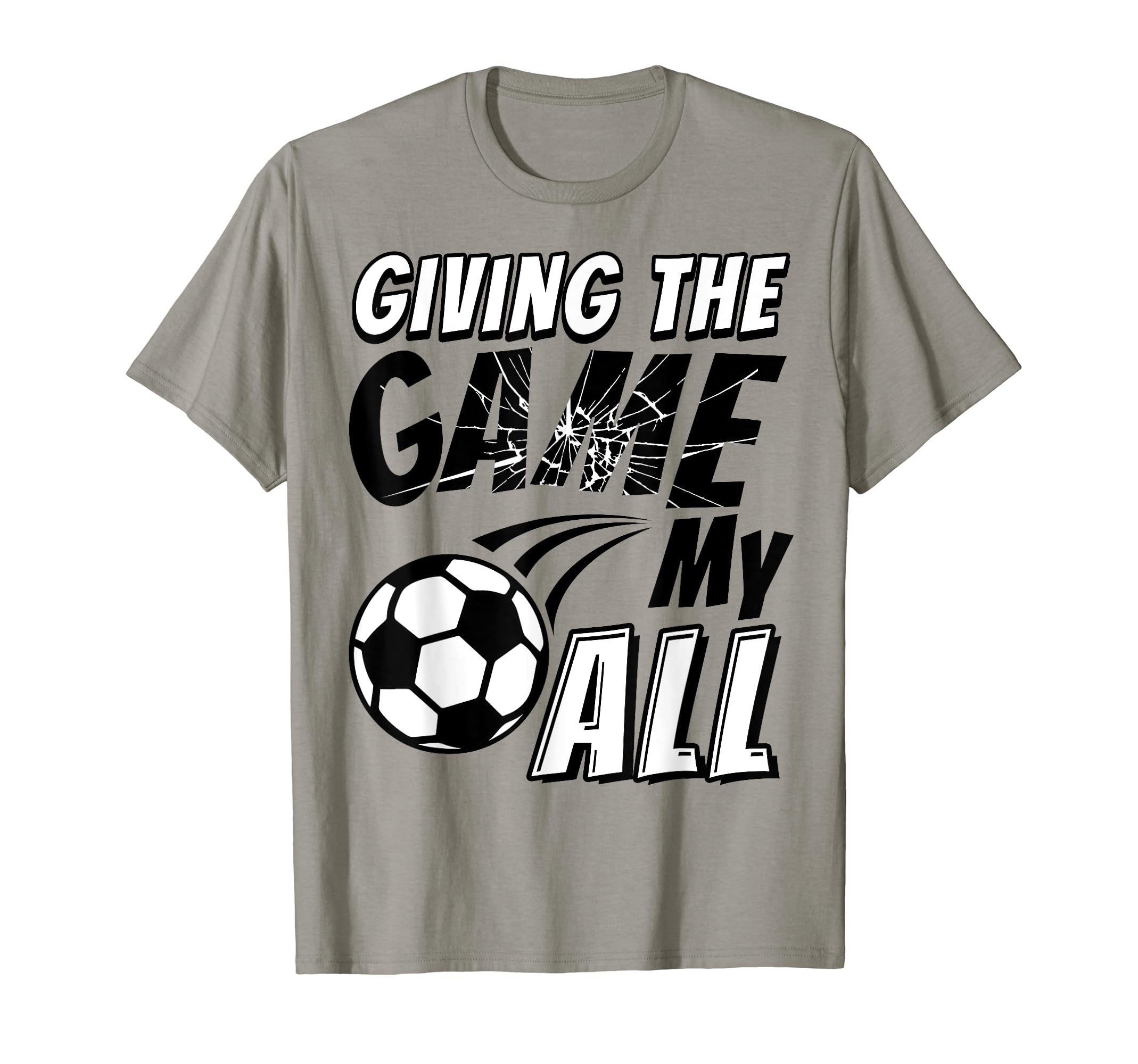 Motivational Soccer Soccer Mom Dad Brother T-Shirt - Trendy Graphic Unisex