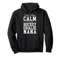 Im Hockey Goalie Nana Ice Hockey Hoodie - Streetwear Style Men Women