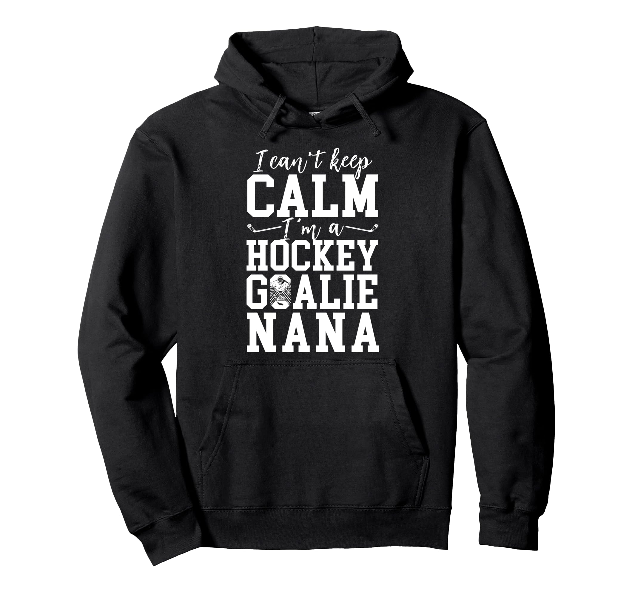 Im Hockey Goalie Nana Ice Hockey Hoodie - Streetwear Style Men Women