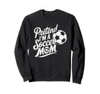 Goalkeeper Player Mother Lover Sweatshirt - Fun Novelty Design Unisex