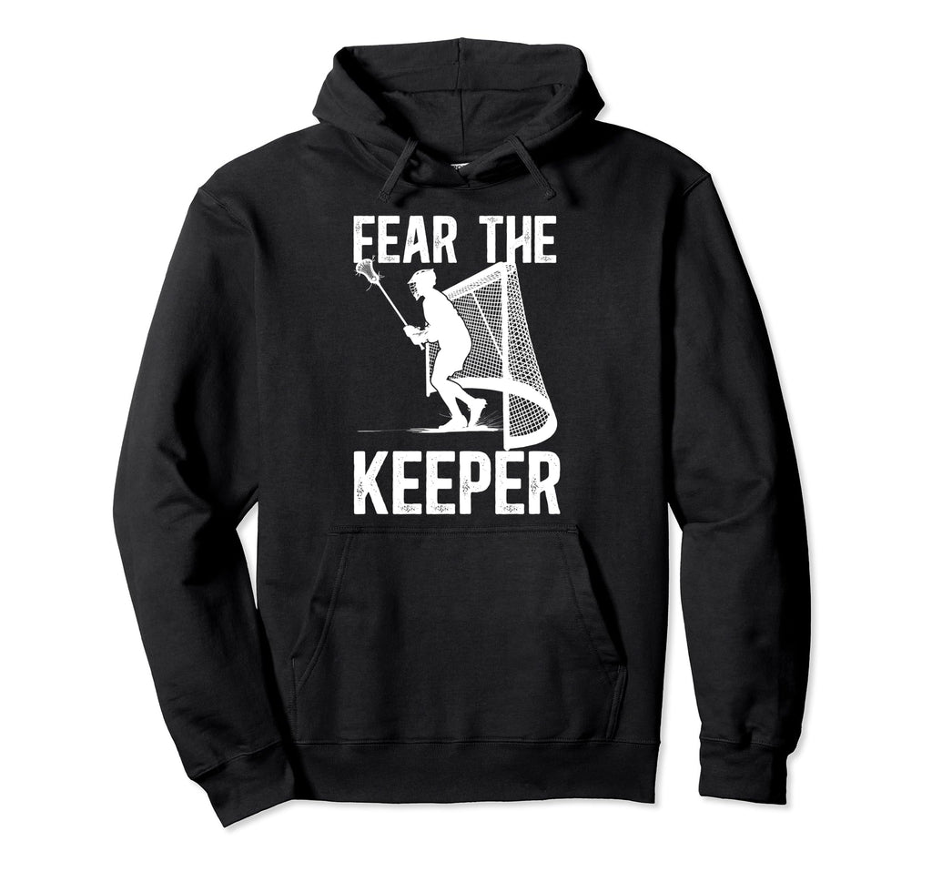 Fear Lacrosse Keeper Lacrosse Goalkeeper Hoodie - Custom Art Print Unisex
