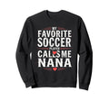 Proud Soccer Nana Funny Grandma Lover Sweatshirt - Minimalist Print Unisex