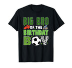 Big Bro Birthday Soccer Group T-Shirt - Fun Novelty Design Men Women