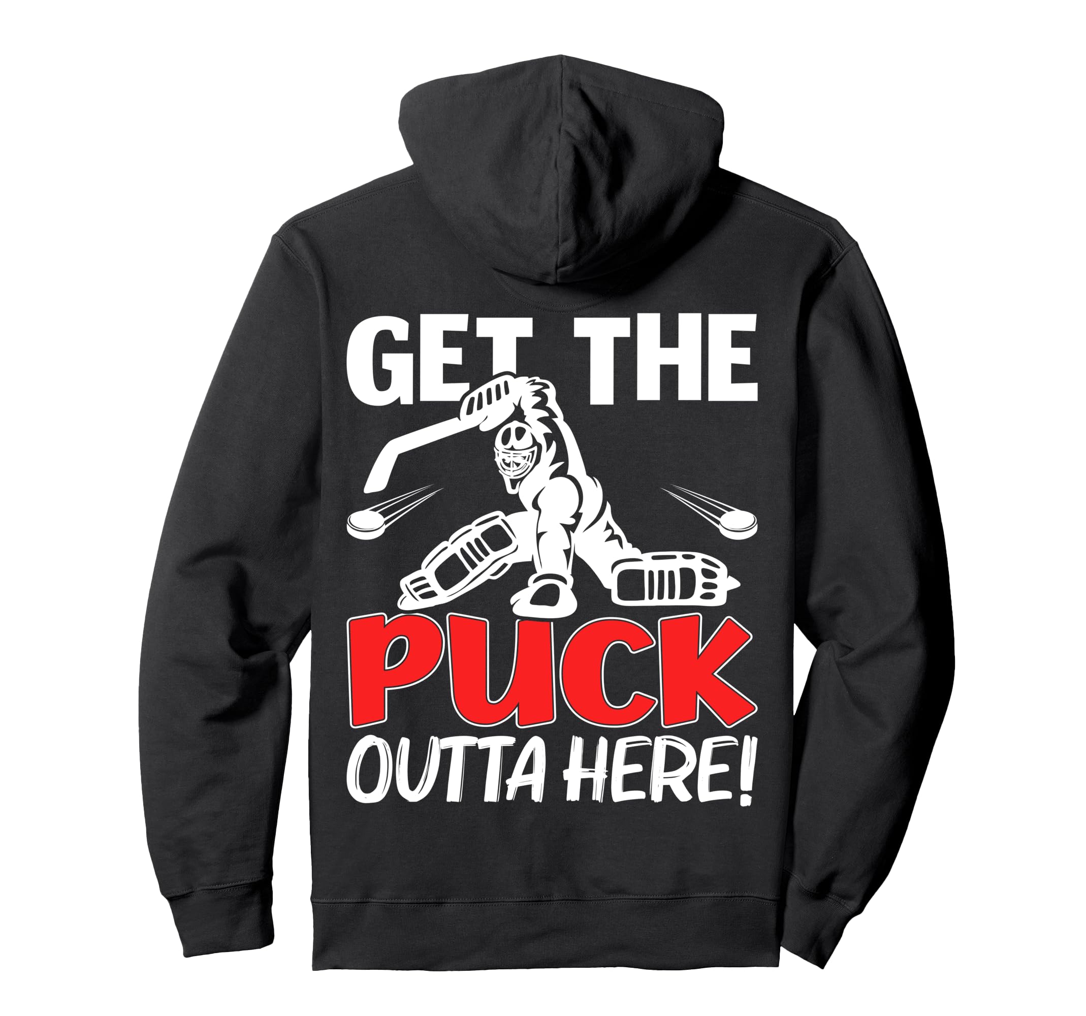 Funny Get Puck Outta Here Ice Hockey Hoodie - Novelty Apparel Men Women