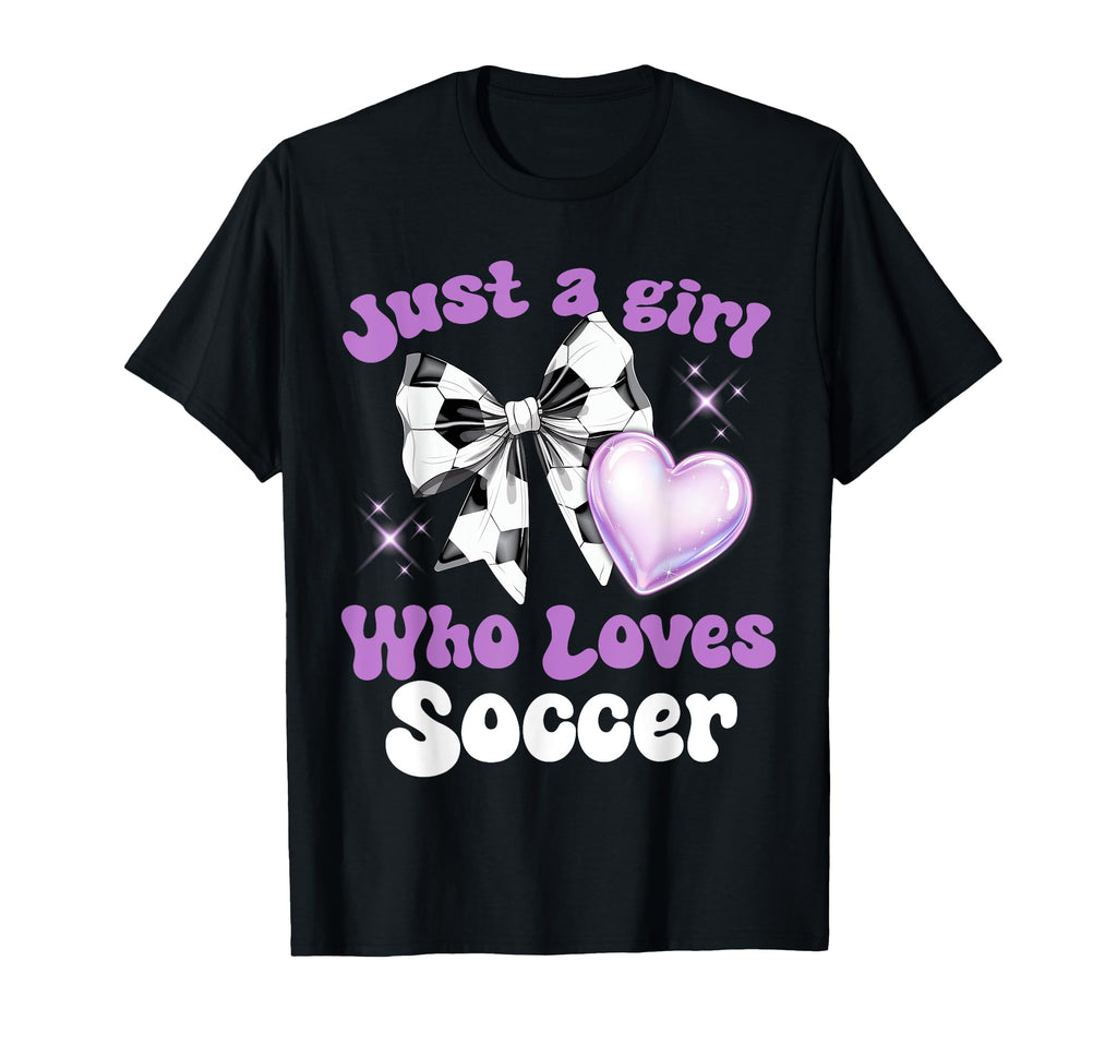 Just Who Loves Soccer Matching Soccer T-Shirt - Casual Everyday Wear Unisex