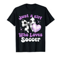 Just Who Loves Soccer Matching Soccer T-Shirt - Casual Everyday Wear Unisex