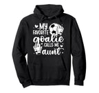 Proud Soccer Goalie Aunt Soccer Hoodie - Fun Novelty Design for Adults