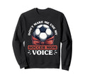 Soccer Mom Mommy Sweatshirt - Fun Novelty Design Men Women