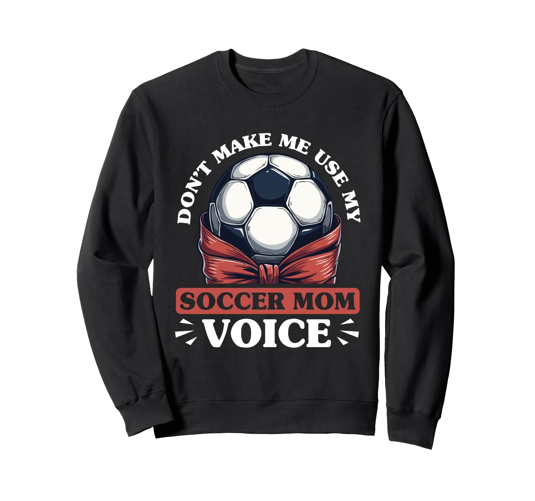 Soccer Mom Mommy Sweatshirt - Fun Novelty Design Men Women