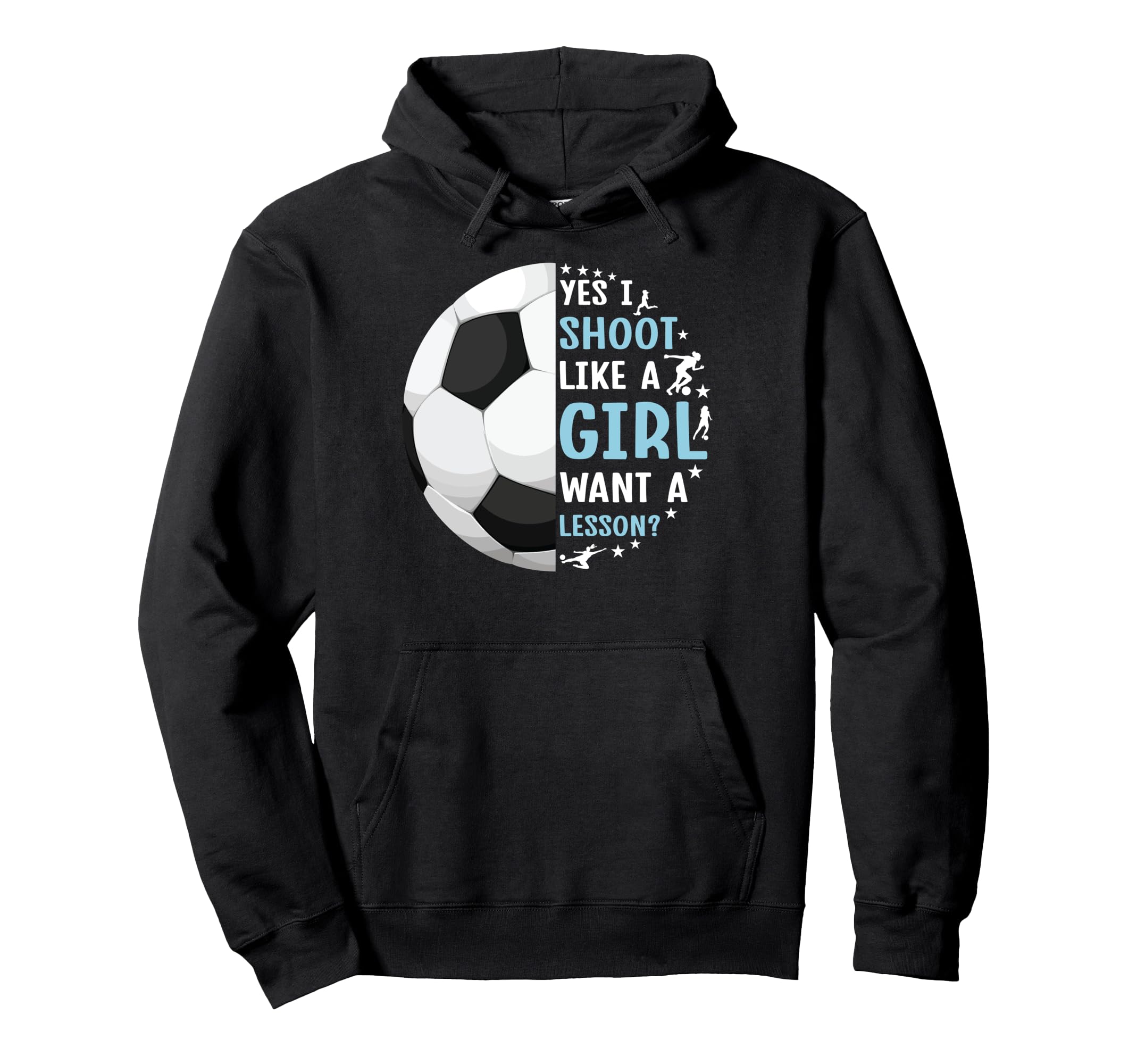 Soccer Funny I Shoot Like Want Lesson Hoodie - Fun Novelty Design Unisex