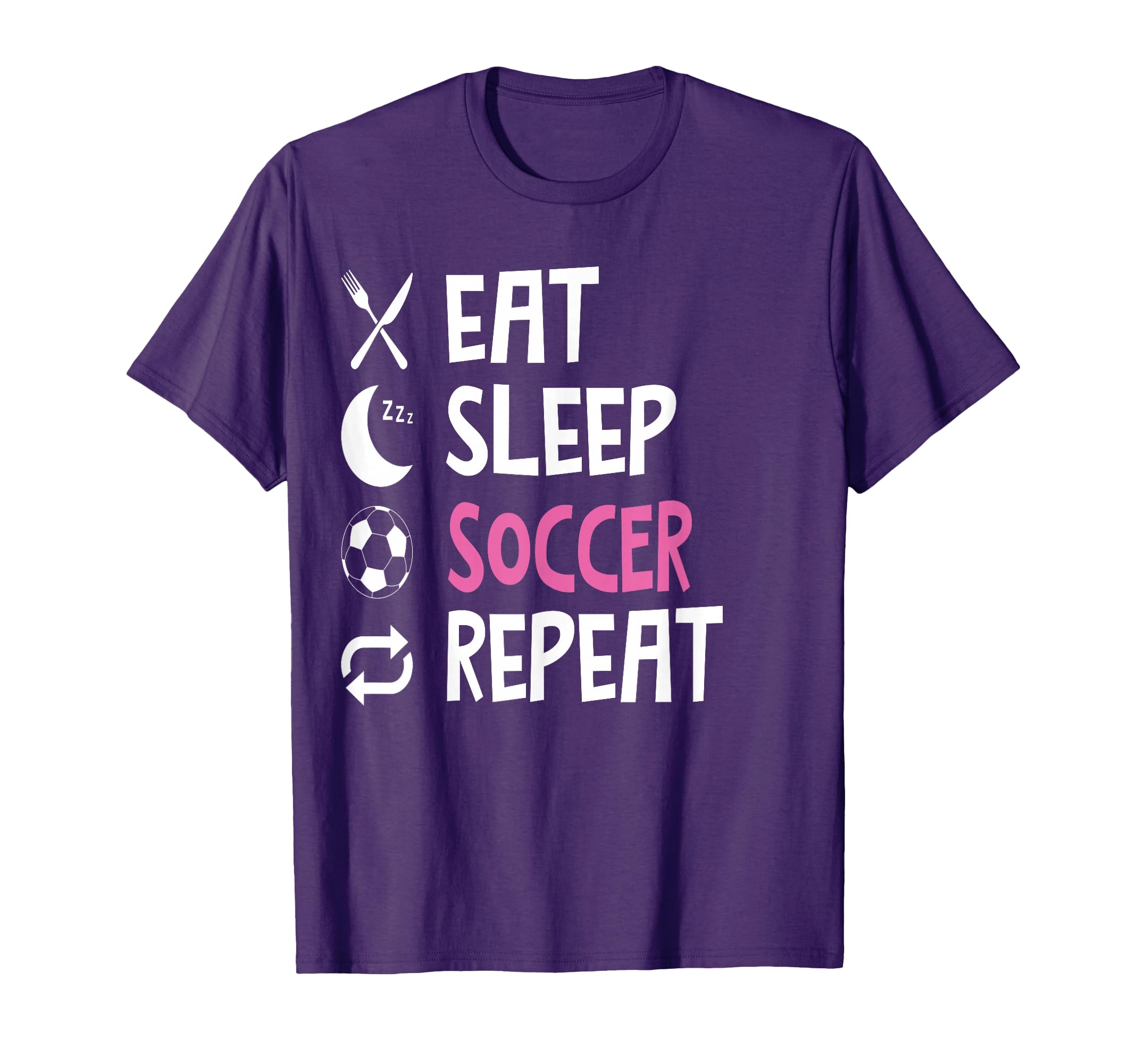 Funny Eat Sleep Soccer Repeat T-Shirt - Casual Everyday Wear for Adults
