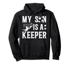 My Son Is Soccer Keeper Dad Soccer Hoodie - Aesthetic Graphic for Adults