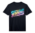 Lets Go Winning Winner Win Competition T-Shirt - Minimalist Print Unisex