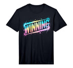 Lets Go Winning Winner Win Competition T-Shirt - Minimalist Print Unisex
