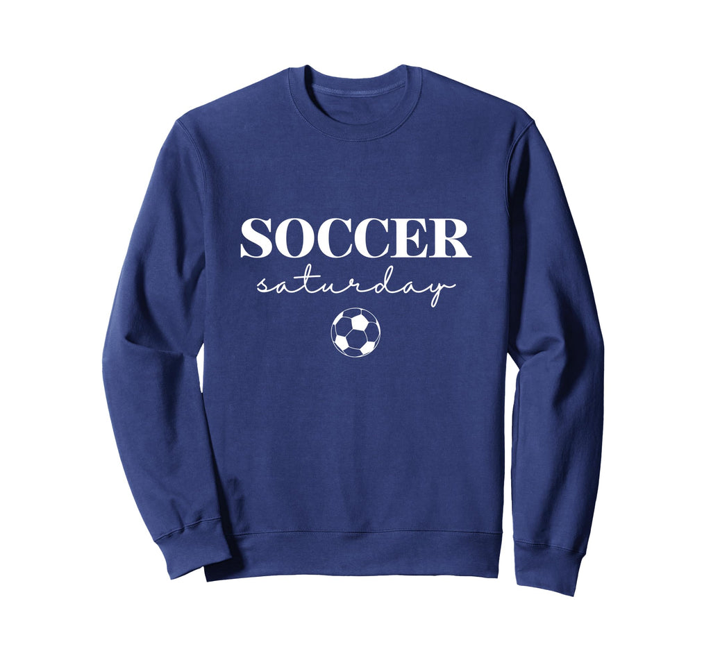 Soccer Saturday Sports Gameday Sweatshirt - Fun Novelty Design for Adults