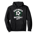 Grandpa Birthday Soccer Lover Gifts Hoodie - Fun Novelty Design Unisex