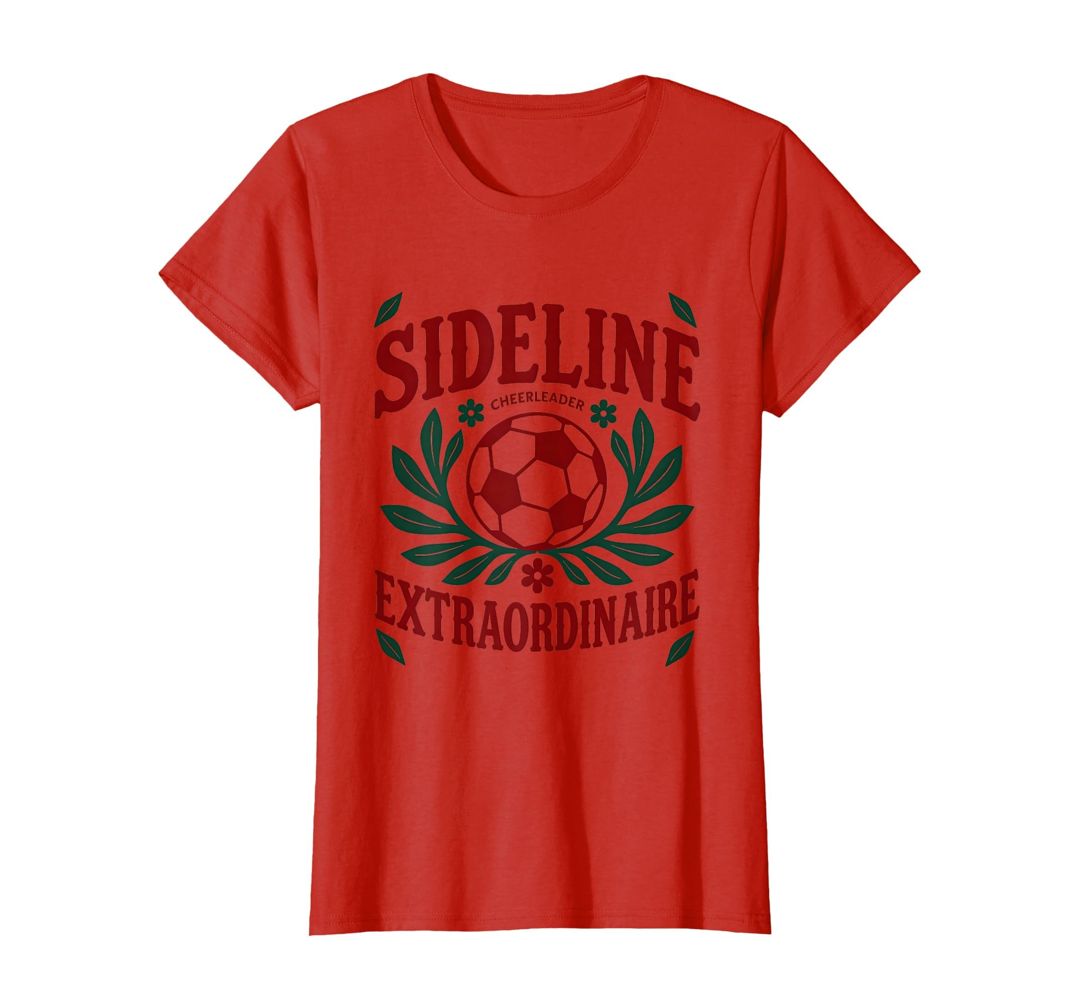 Sideline Cheerleader Extraordinaire Soccer T-Shirt - Unique Graphic Unisex