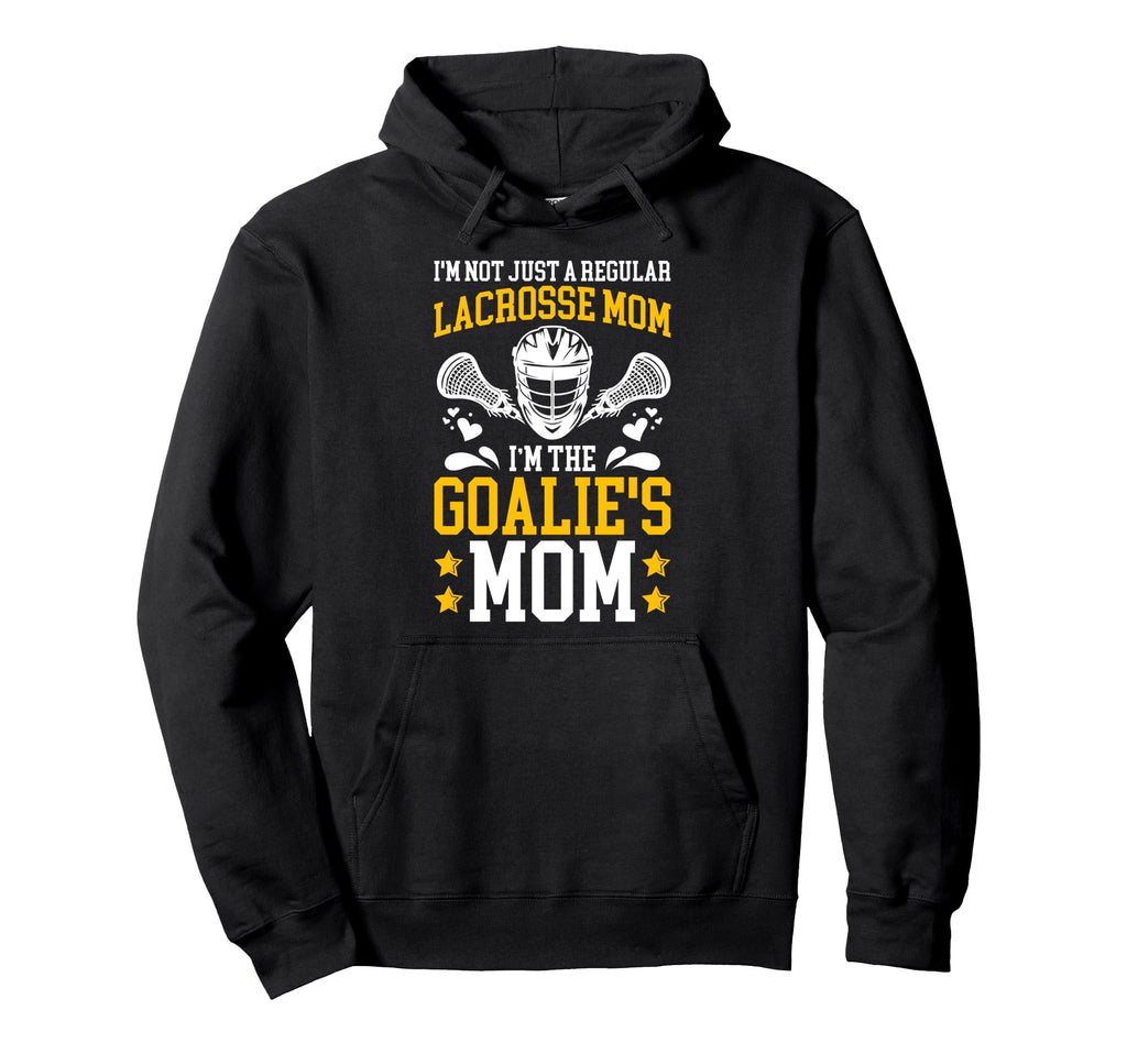 Proud Lacrosse Goalkeeper Mom Lacrosse Hoodie - Streetwear Style Men Women