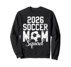 Soccer Mom 26 Soccer Mom 2026 Sweatshirt - Custom Art Print for Adults