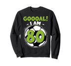 80 Year Old Birthday Soccer Sweatshirt - Casual Everyday Wear for Adults