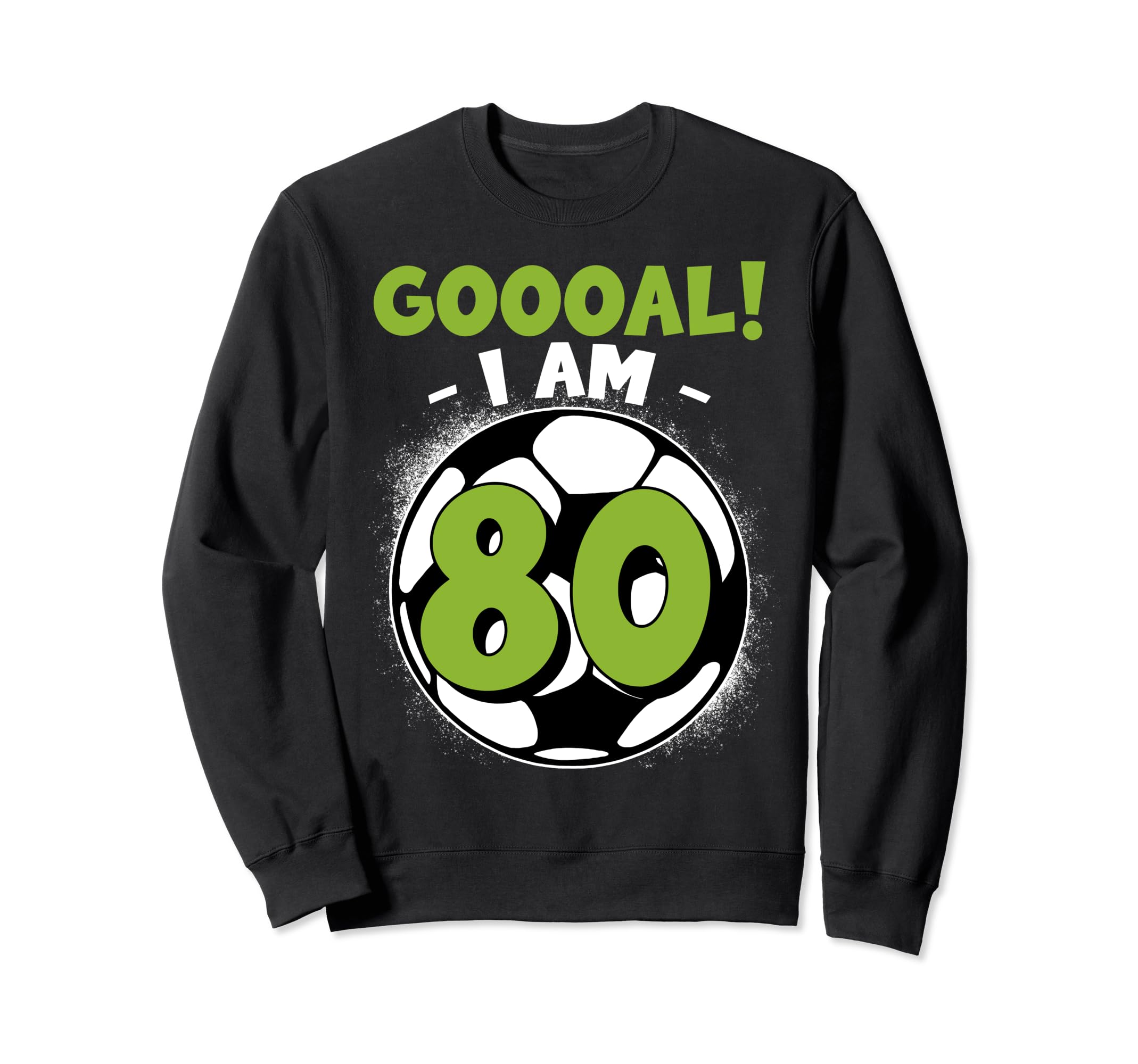 80 Year Old Birthday Soccer Sweatshirt - Casual Everyday Wear for Adults