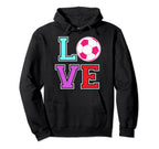 Love Soccer Football Shirts Sayings Hoodie - Streetwear Style for Adults