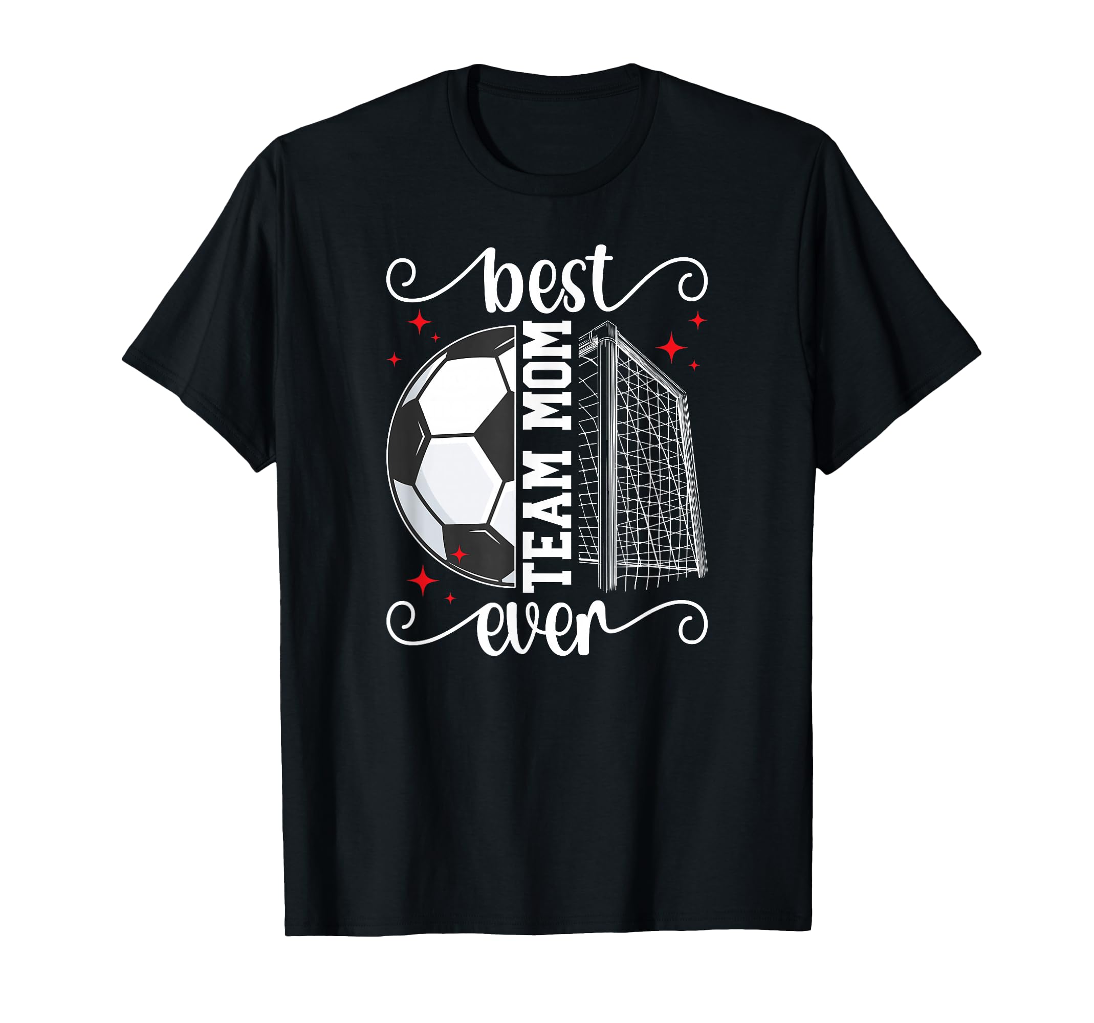 Best Soccer Team Mom Ever Soccer Team T-Shirt - Trendy Graphic for Adults