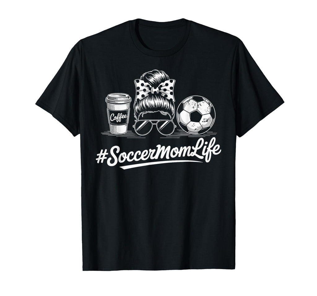 Soccermomlife Soccer Mom Messy Bun Coffee T-Shirt - Trendy Graphic Unisex