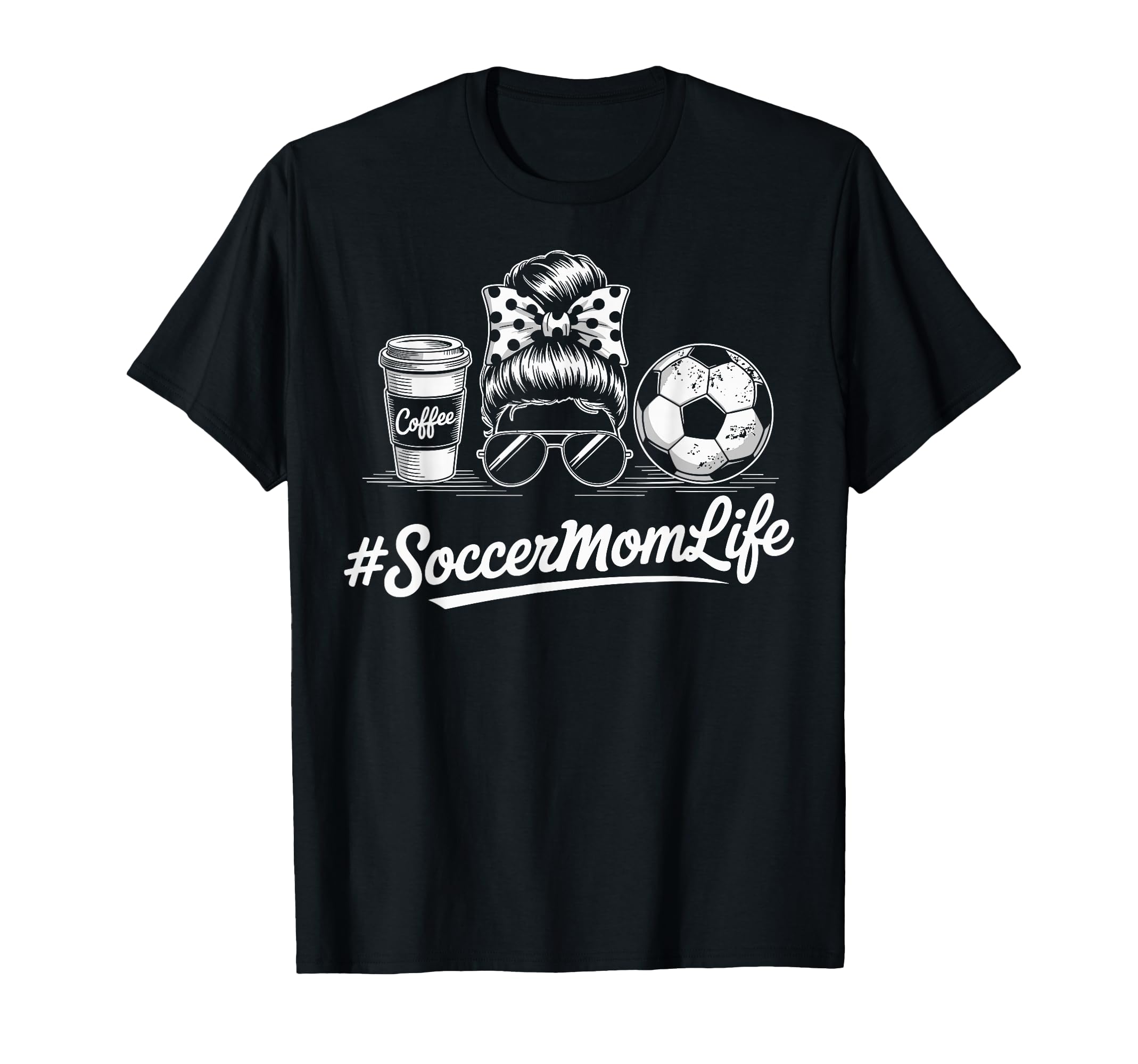 Soccermomlife Soccer Mom Messy Bun Coffee T-Shirt - Trendy Graphic Unisex