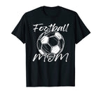 Soccer Game Day Soccer Lovers Football Mom T-Shirt - Novelty Apparel Unisex
