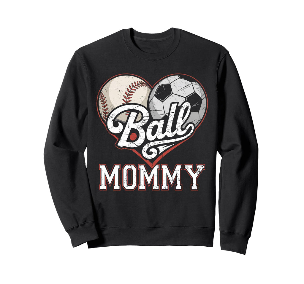 Ball Mommy Baseball Soccer Heart Mom Sweatshirt - Unique Graphic Men Women
