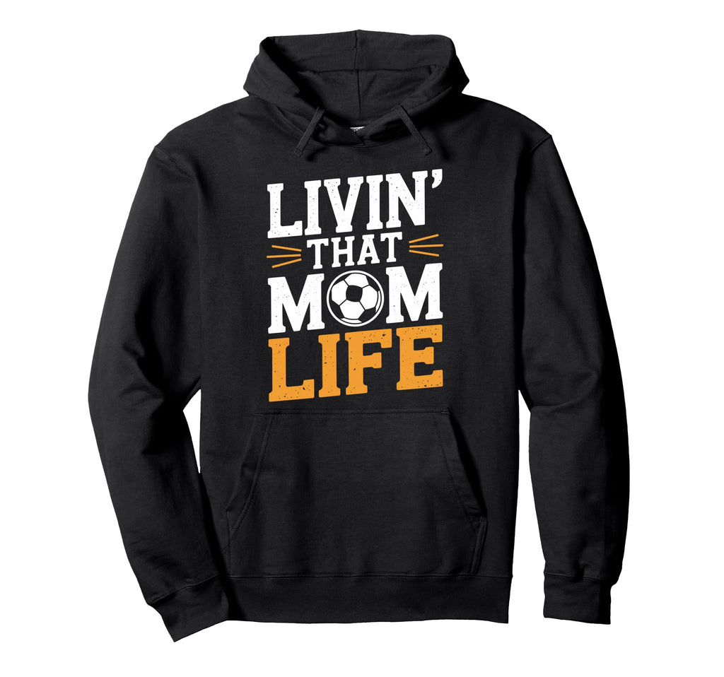 That Mom Life Goalkeeper Lover Mother Hoodie - Novelty Apparel for Adults