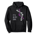 Soccer Is My Dna It Is My Dna Soccer Hoodie - Fun Novelty Design Unisex