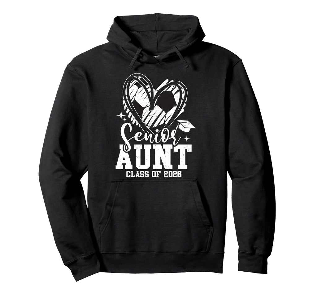 Senior Aunt Class 2026 Soccer Hoodie - Streetwear Style for Adults